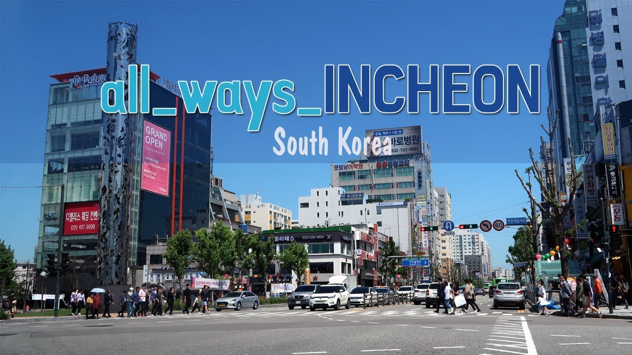 Check In top 11 địa điểm tham quan nổi tiếng tại Incheon Hàn Quốc