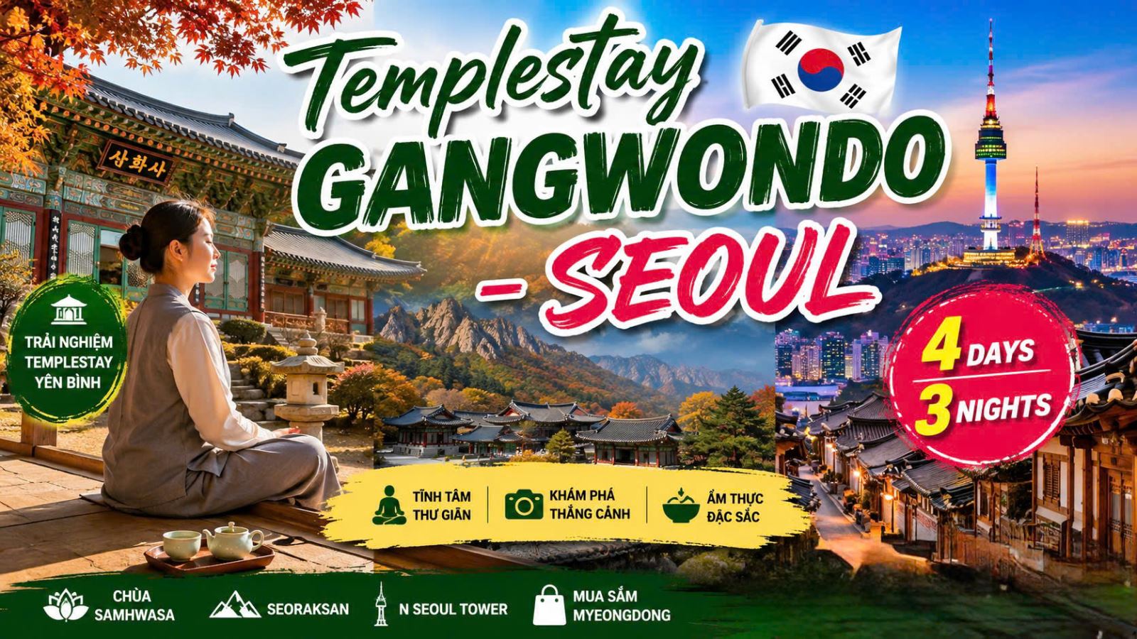 Templestay Gangwondo - Soraek - Seoul 4 Days 3 Nights