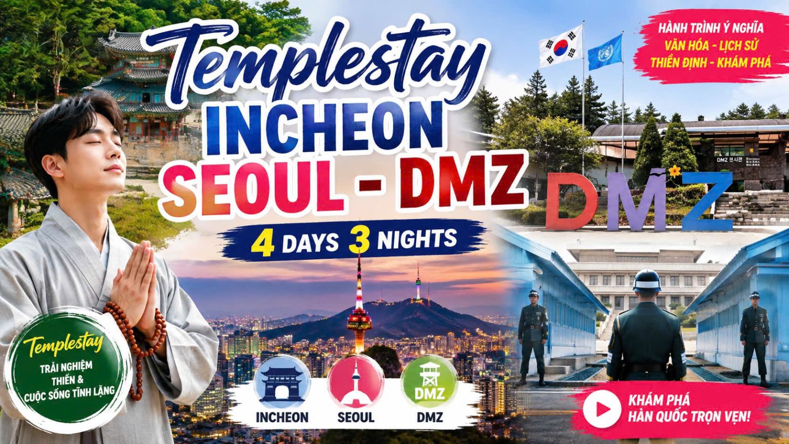 Templestay Incheon - Seoul - DMZ 4N3D